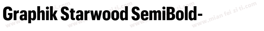 Graphik Starwood SemiBold字体转换